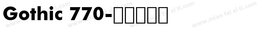 Gothic 770字体转换